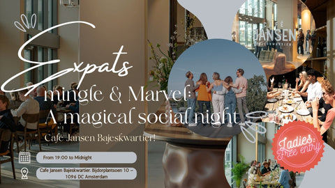 FRI 31 May- Expats mingle & Marvel: A magical social night @ Café Jansen Bajeskwartier!🥂🍷