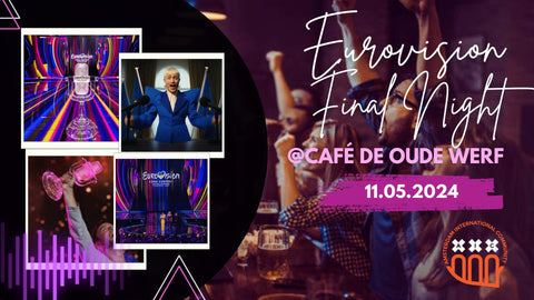 SAT 11 May - Eurovision Final Night 🎤  @Cafe De Oude Werf 🥳