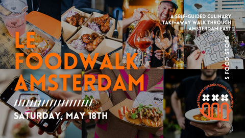 SAT 18 May -  Le Foodwalk Amsterdam 🤤 a self-guided culinary take-away walk!